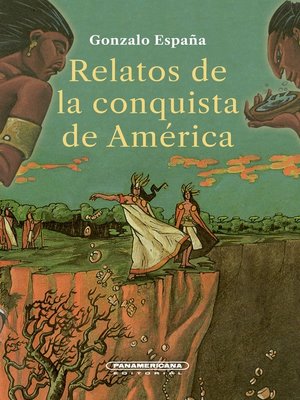 cover image of Relatos de la conquista de América